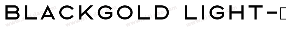 Blackgold Light字体转换